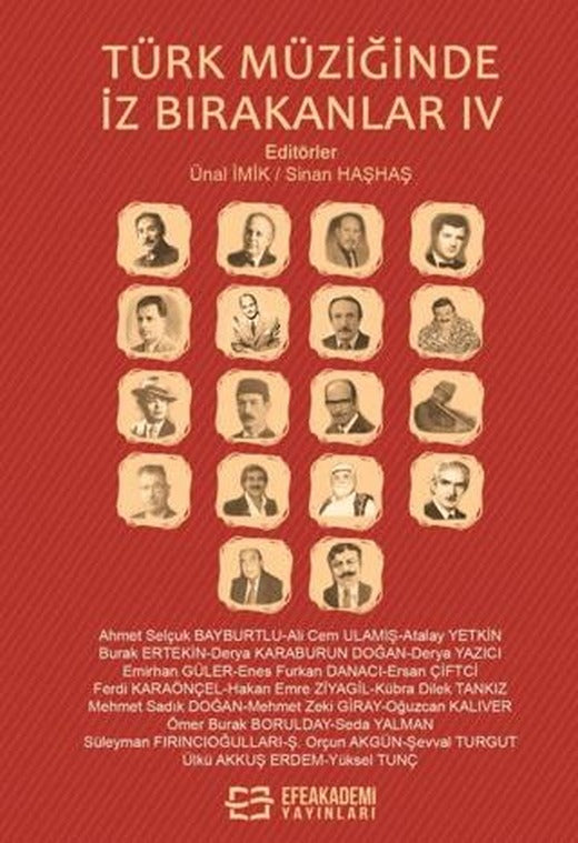 Türk Müziğinde İz Bırakanlar-IV | Efe Akademi Yayınları (Ciltsiz)