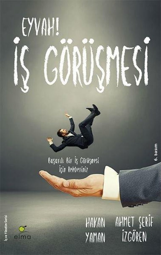 Eyvah! İş Görüşmesi | Elma Yayınevi (İnce Kapak)