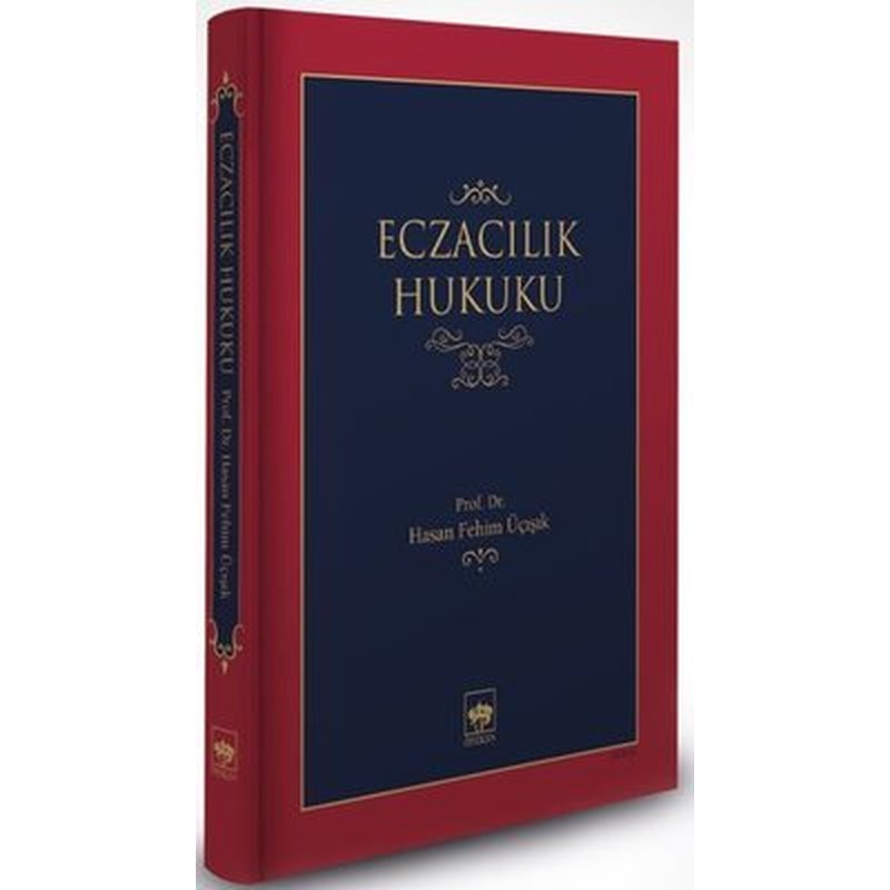 Eczacılık Hukuku | Ötüken Neşriyat Yayınları