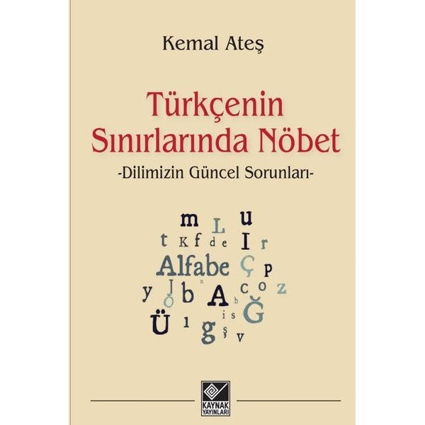 Türkçenin Sınırlarında Nöbet