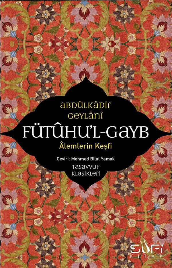 Fütuhul Gayb-Alemlerin Keşfi | Sufi Kitap