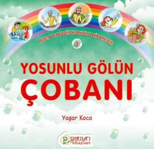 Yosunlu Gölün Çobanı | Pırıltı Kitapları - Erkam (Ciltsiz)