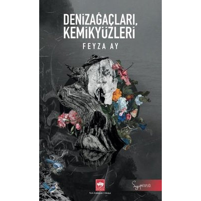 Denizağaçları Kemikyüzleri | Ötüken Neşriyat