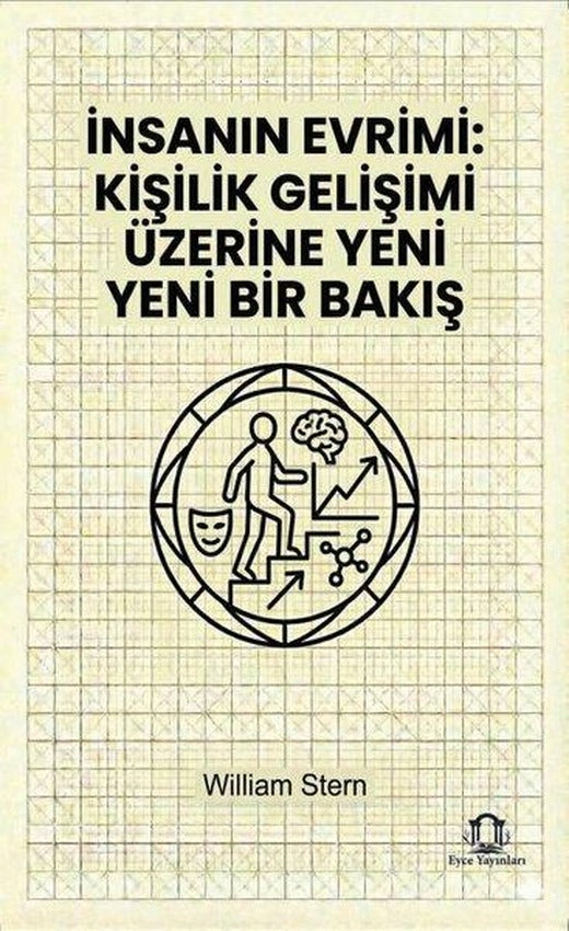 İnsanın Evrimi: Kişilik Gelişimi Üzerine Yeni Bir Bakış | Eyce Yayınları (İnce Kapak)