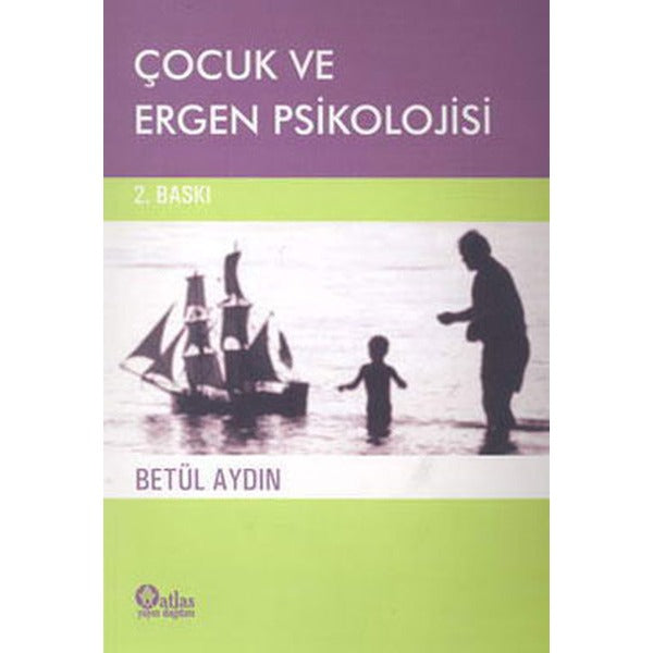 Çocuk ve Ergen Psikolojisi | Nobel Akademik Yayıncılık (İnce Kapak)