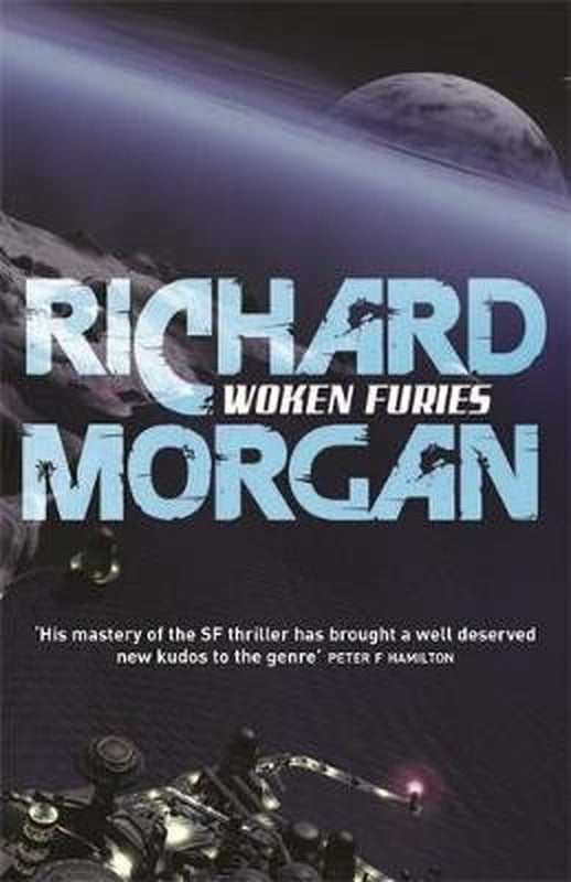 Woken Furies: Netflix Altered Carbon book 3 (GOLLANCZ S.F.) | Gollancz