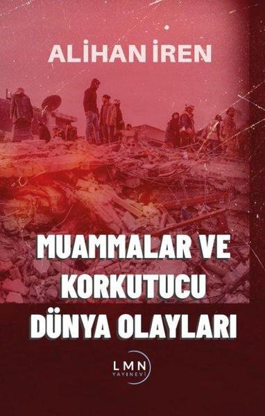 Muammalar ve Korkutucu Dünya Olayları | Liman Yayınevi (İnce Kapak)  - Resim 1