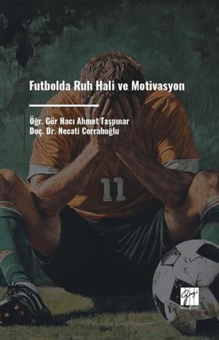 Futbolda Ruh Hali Ve Motivasyon | Gazi Kitabevi (Ciltsiz)  - Resim 1