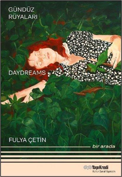 Gündüz Rüyaları - Geyikli Gece - Daydreams - The Night of the Deer - Bir Arada - Together (Türkçe - İngilizce) | Yapı Kredi Yayınları (İnce Kapak)  - Resim 1