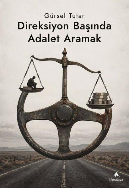 Direksiyon Başında Adalet Aramak | Himalaya Yayınevi (İnce Kapak)  - Resim 1