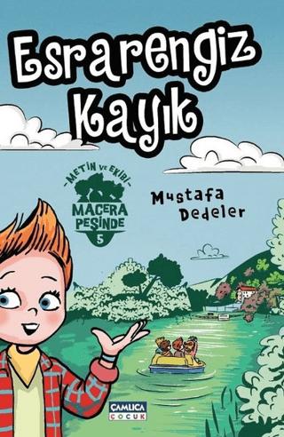 Esrarengiz Kayık - Metin ve Ekibi Macera Peşinde 5