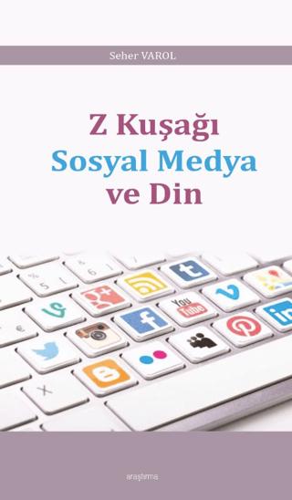 Z Kuşağı Sosyal Medya ve Din | Araştırma Yayınları (Ciltsiz)  - Resim 1