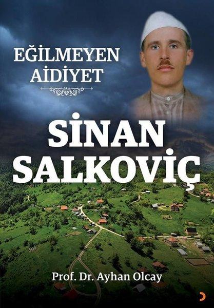 Eğilmeyen Aidiyet: Sinan Salkoviç | Cinius (İnce Kapak)  - Resim 1