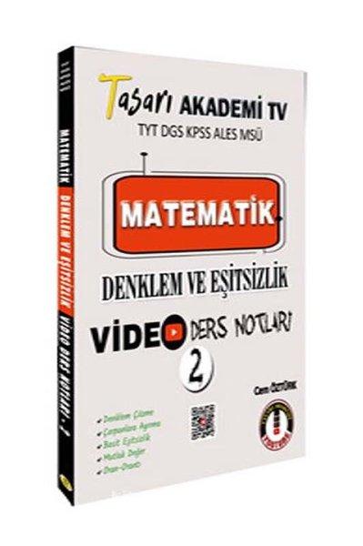 TYT DGS KPSS ALES MSÜ Matematik Denklem Eşitsizlik Video Ders Notları | Tasarı Akademi (İnce Kapak)  - Resim 1