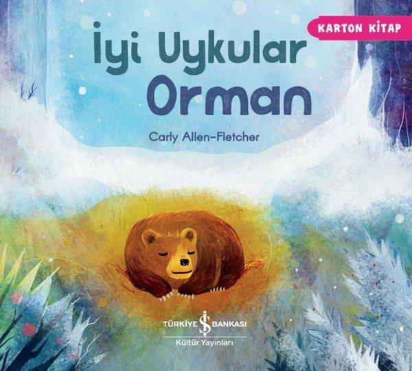 İyi Uykular Orman | İş Bankası Kültür Yayınları (İnce Kapak)  - Resim 1