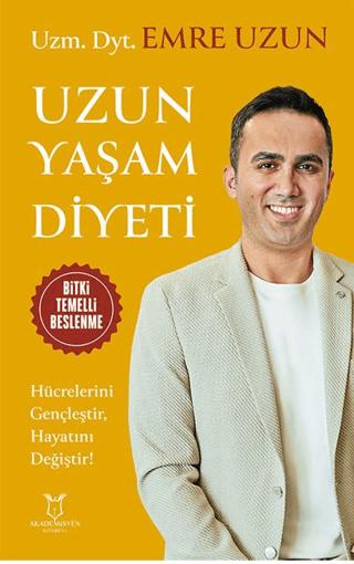 Uzun Yaşam Diyeti | Akademisyen Kitabevi (Ciltsiz)  - Resim 1