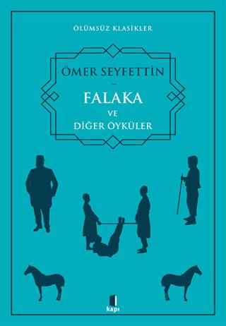 Falaka ve Diğer Öyküler