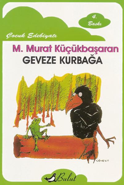 Geveze Kurbağa (Öykü) | Bulut Yayınları (e-Kitap)  - Resim 1