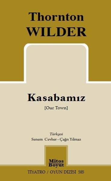 Kasabamız | Mitos Boyut Yayınları (İnce Kapak)  - Resim 1