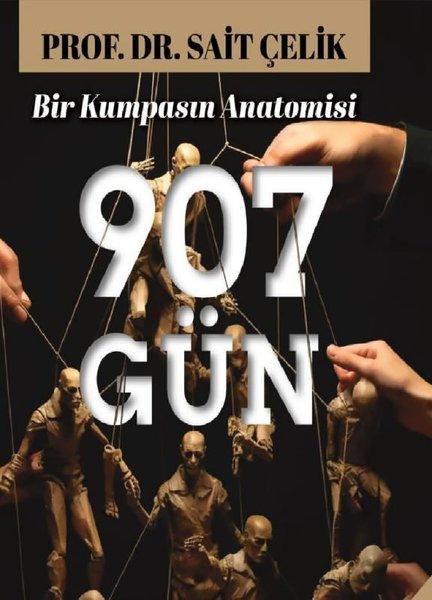 907 Gün - Bir Kumpasın Anatomisi | İtalik Yayınları (İnce Kapak)  - Resim 1