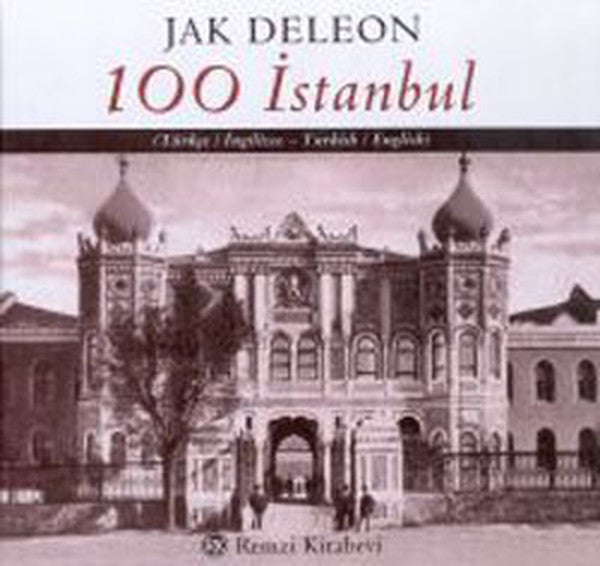 Remzi Kitabevi 100 İstanbul - Jak Deleon kitap kapağı