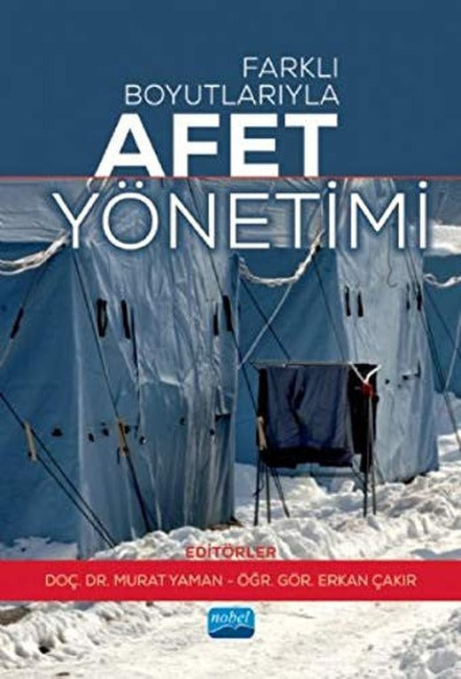 Farklı Boyutlarıyla Afet Yönetimi | Nobel Akademi Yayıncılık