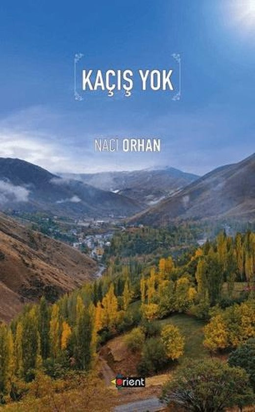 Kaçış Yok | Orient Yayınları (Ciltsiz)