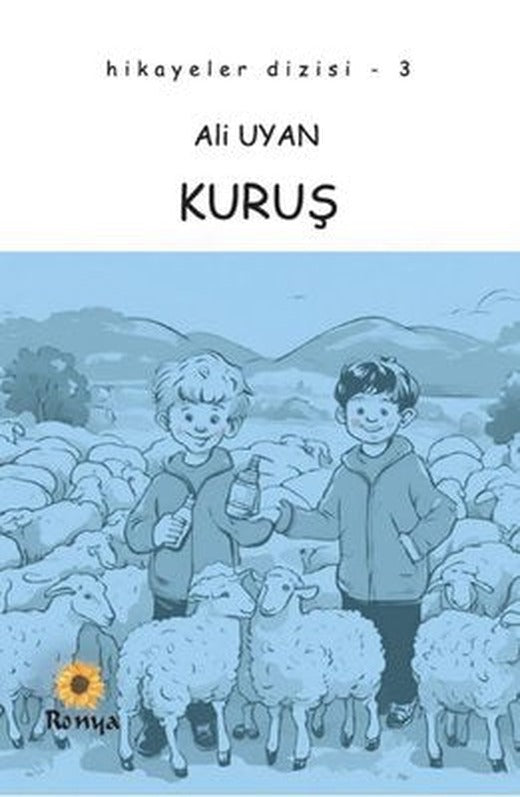 Kuruş - Hikayeler Dizisi 3 | Ronya Yayınları (İnce Kapak)