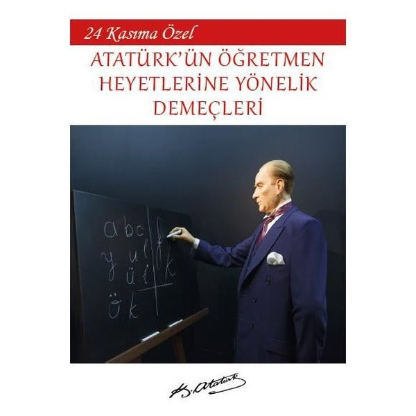Atatürk'ün Öğretmen Heyetlerine Yönelik Demeçleri | Platanus Publishing (Ciltsiz)