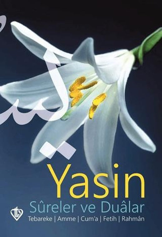 Yasin Sureler ve Dualar