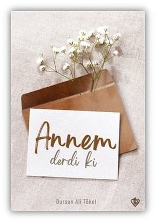 Annem Derdi ki | Türkiye Diyanet Vakfı Yayınları (İnce Kapak )