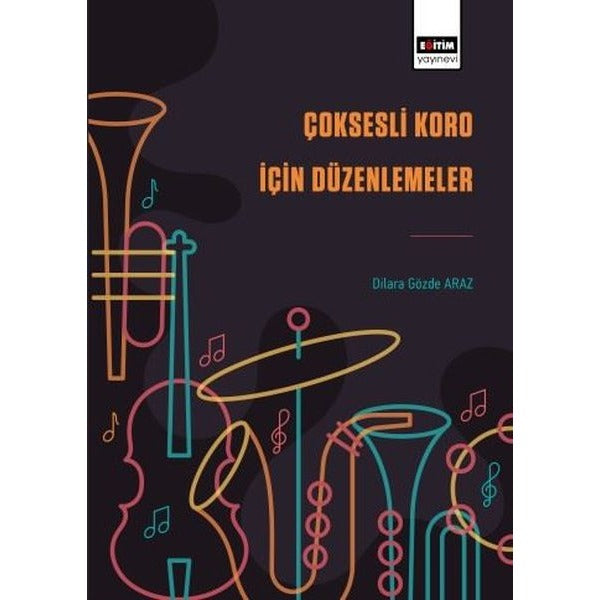 Çoksesli Koro İçin Düzenlemeler