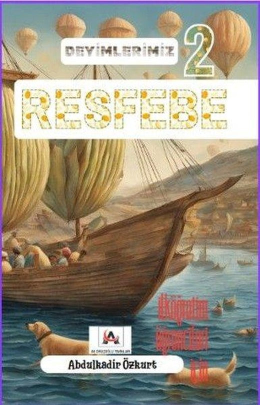 Resfebe Deyimlerimiz 2 | Ak Oruçoğlu Yayınları (İnce Kapak)