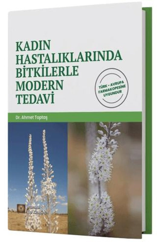 Kadın Hastalıklarında Bitkilerle Modern Tedavi