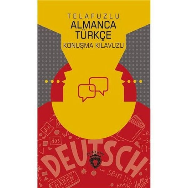 Telafuzlu Almanca Türkçe Konuşma Kılavuzu | Dorlion Yayınevi
