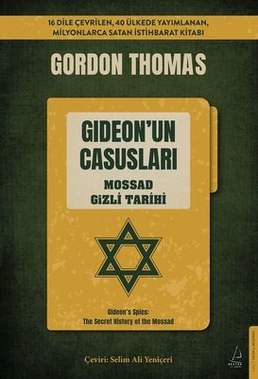 Gideon'un Casusları - Mossad Gizli Tarihi | Destek Yayınları (İnce Kapak)