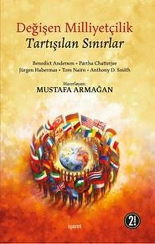 Değişen Milliyetçilik - Tartışılan Sınırlar | İşaret Yayınları