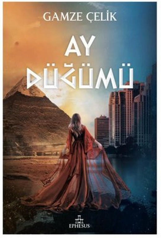 Ay Düğümü | Ephesus Yayınları (Ciltli)