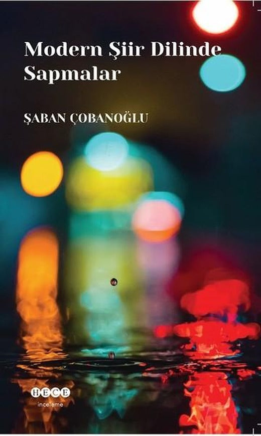Modern Şiir Dilinde Sapmalar | Hece Yayınları (İnce Kapak)