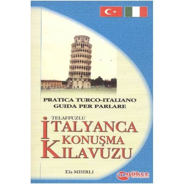 Telaffuzlu İtalyanca Konuşma Kılavuzu