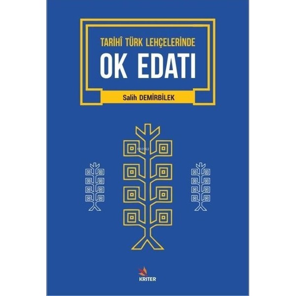 Tarihi Türk Lehçelerinde Ok Edatı | Kriter (İnce Kapak)