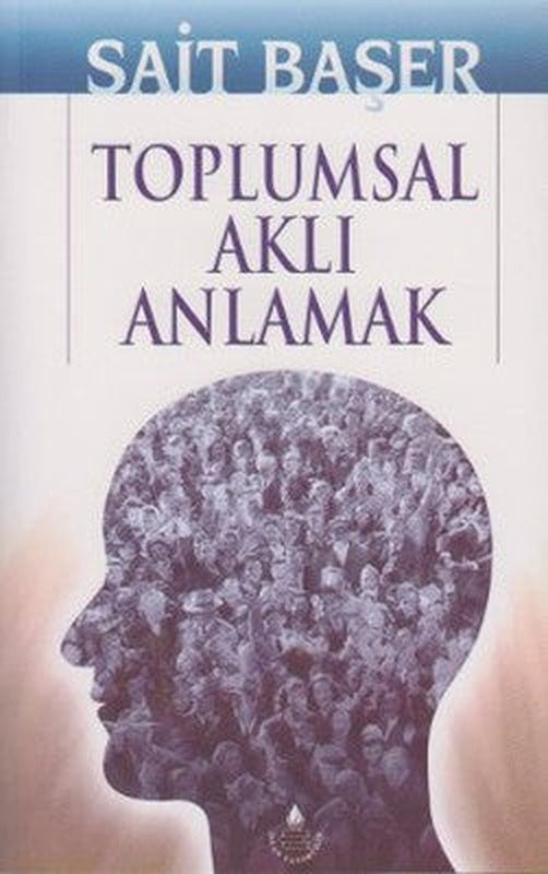 Toplumsal Aklı Anlamak | İrfan Yayıncılık
