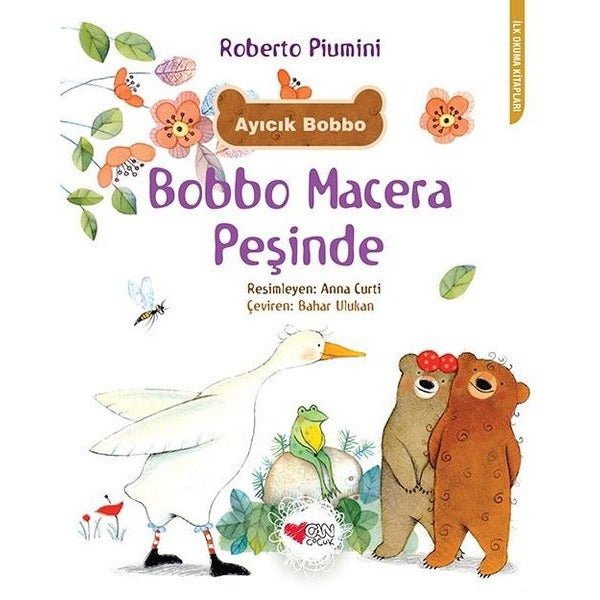 Bobbo Macera Peşinde-İlk Okuma Kitapları | Can Çocuk Yayınları (İnce Kapak)