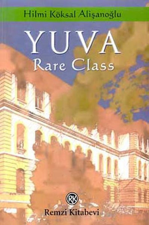 Yuva | Remzi Kitabevi - Türk Yazarları Dizisi (İnce Kapak)