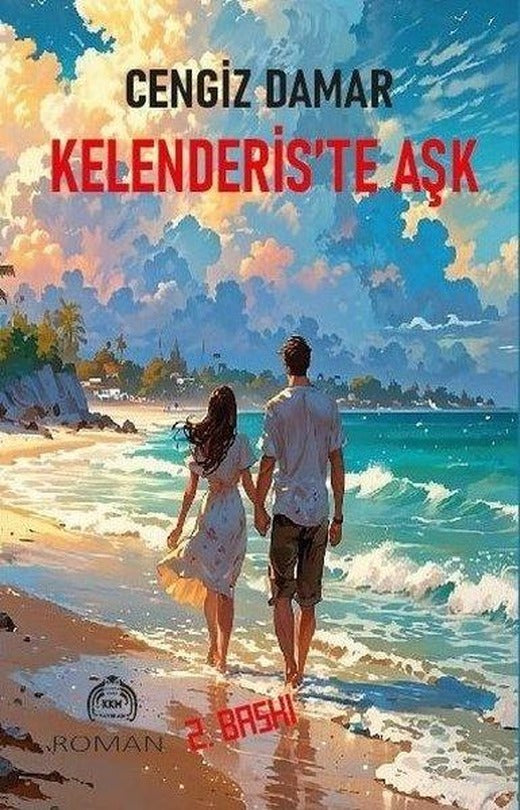 Kelenderis'te Aşk | Kekeme Yayınları (İnce Kapak)