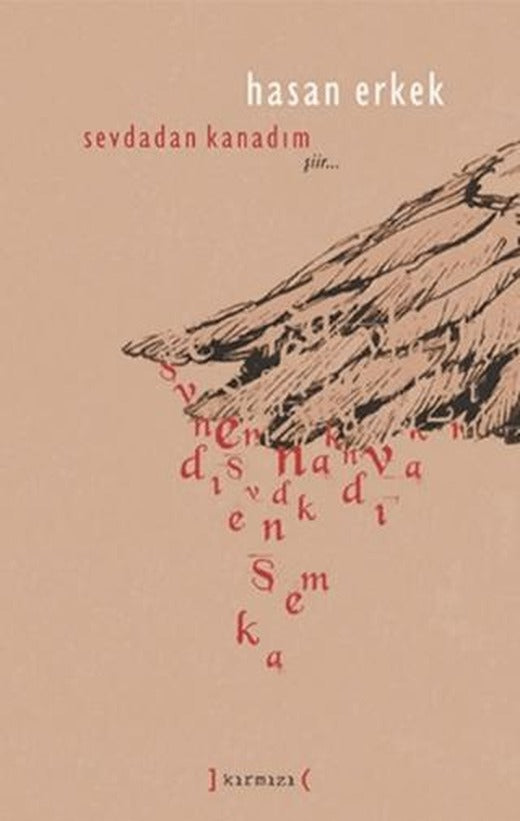 Sevdadan Kanadım | Kırmızı Yayınları (Ciltli)