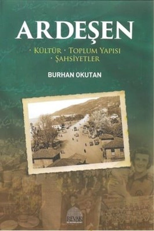Ardeşen - Kültür - Toplum Yapısı - Şahsiyetler | Revak-Rize Araştırmaları Vakfı