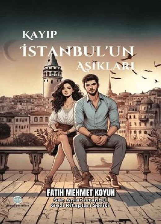 Kayıp İstanbul’un Aşıkları