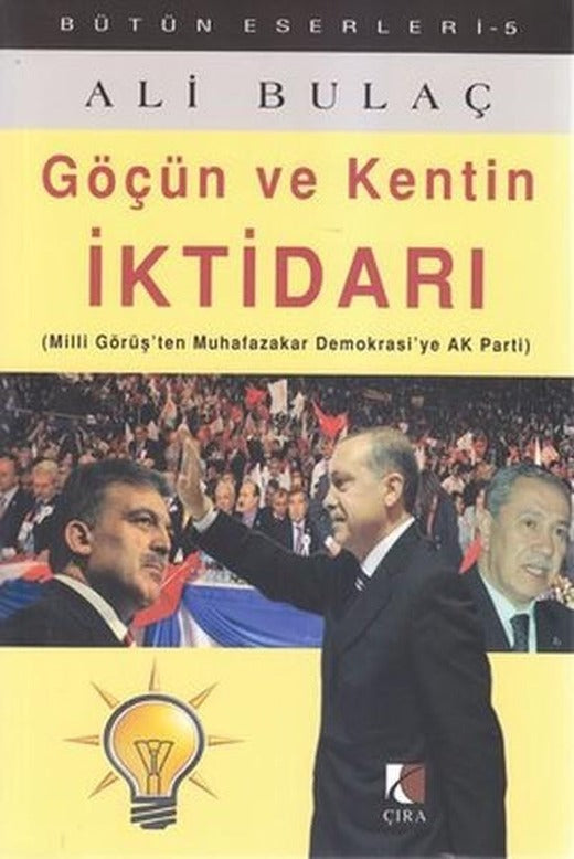 Göçün ve Kentin İktidarı | Çıra Yayınları (İnce Kapak)