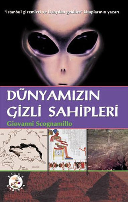 Dünyamızın Gizli Sahipleri | Bilge Karınca Yayınları - Esrarengiz Konular ve Olaylar Dizisi (İnce Kapak)